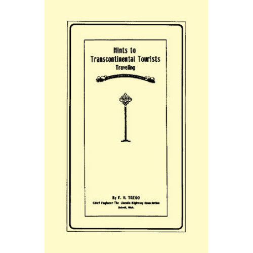 Hints to Transcontinental Tourists Traveling on the LH